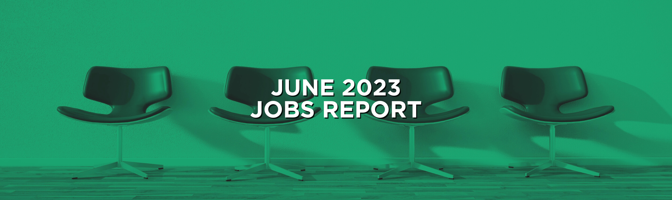 June 2023 Jobs Report Recap